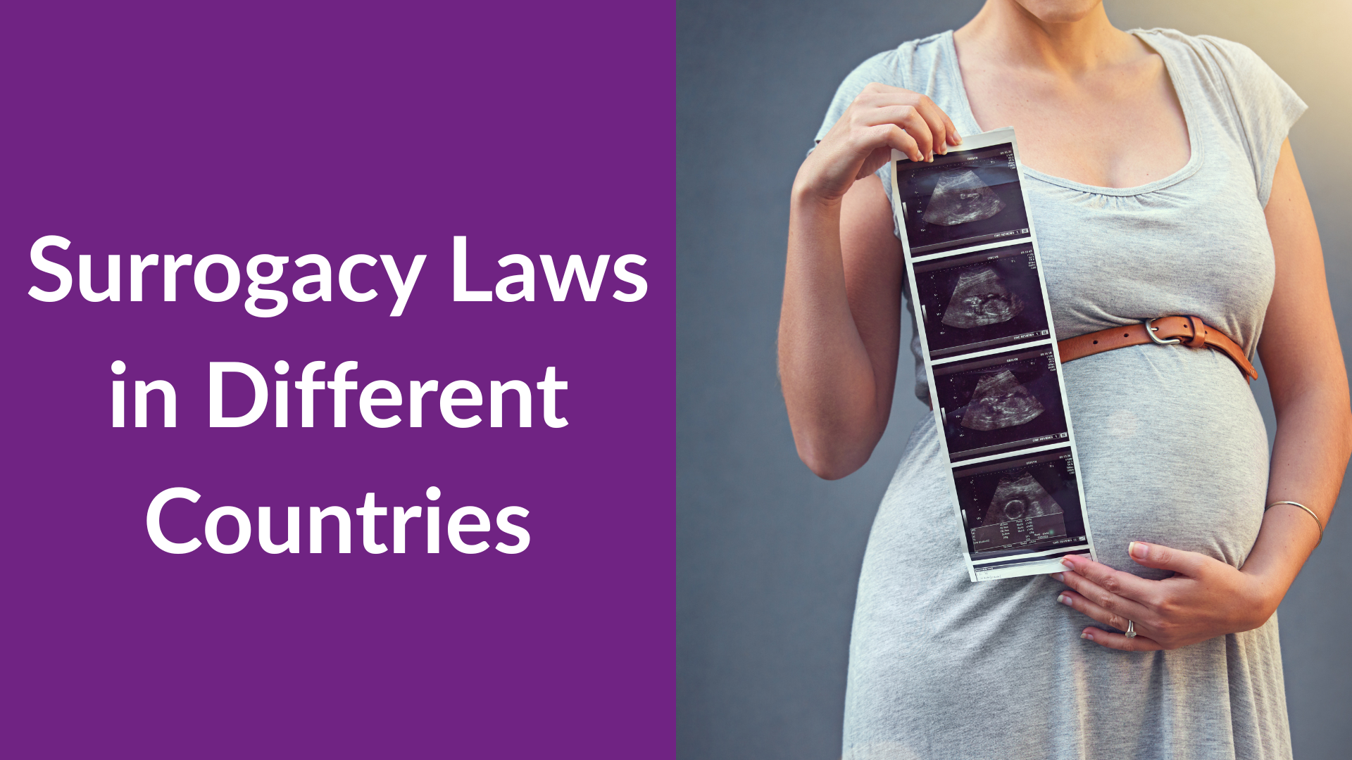 Surrogacy Laws in Different Countries