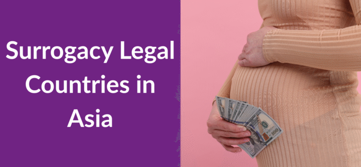 Surrogacy Legal Countries in Asia