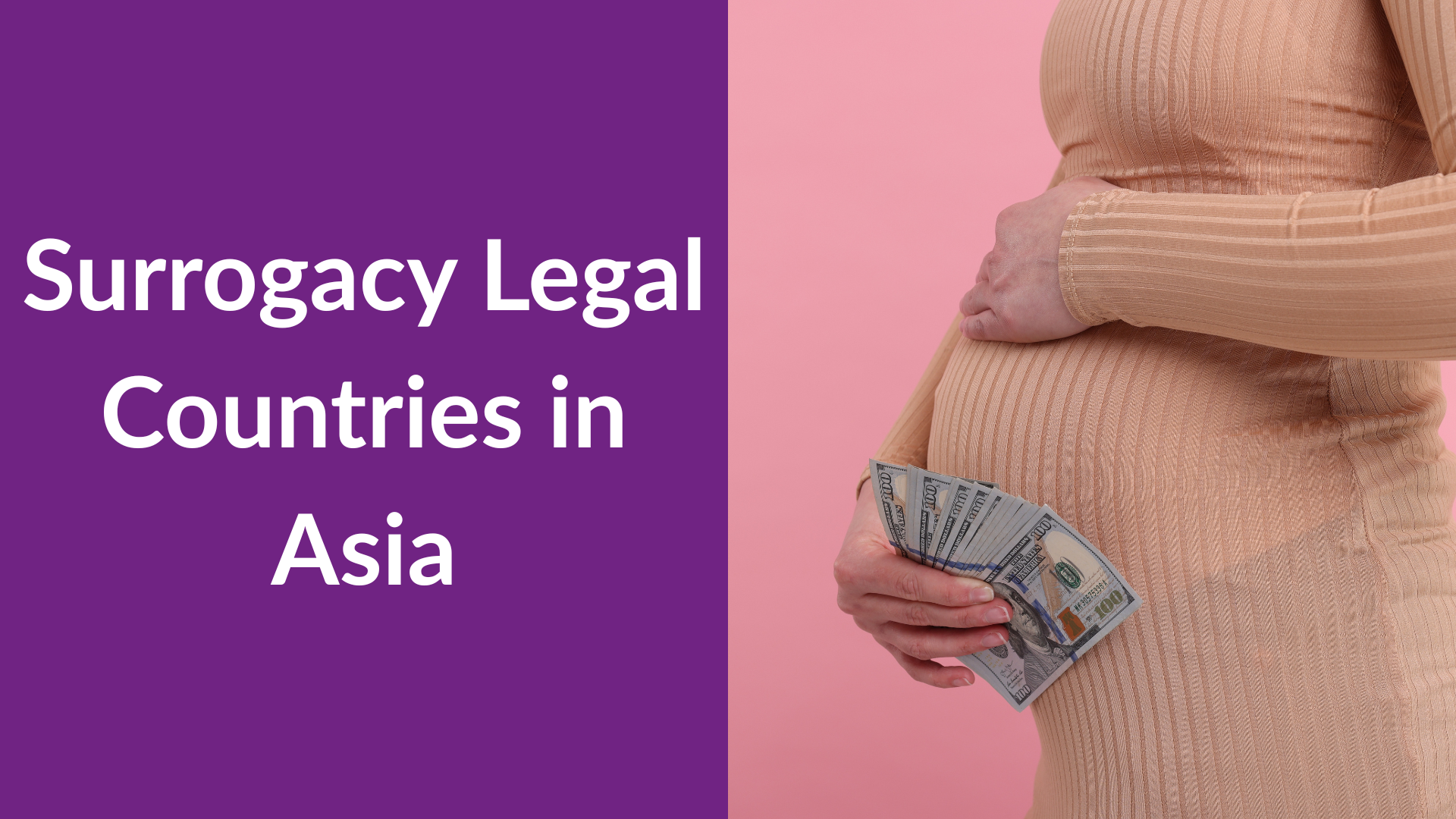 Surrogacy Legal Countries in Asia