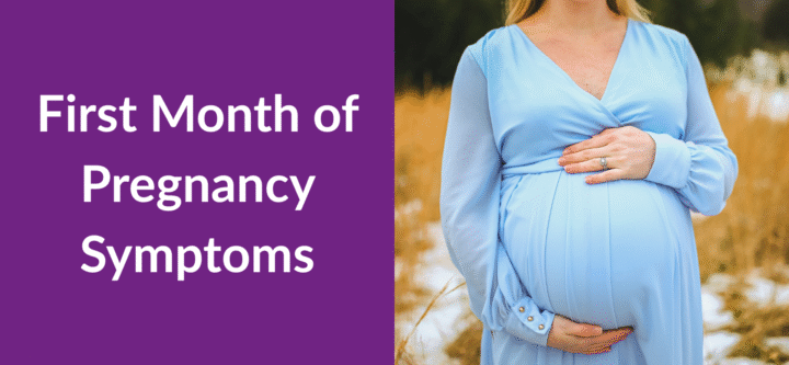 First Month of Pregnancy Symptoms