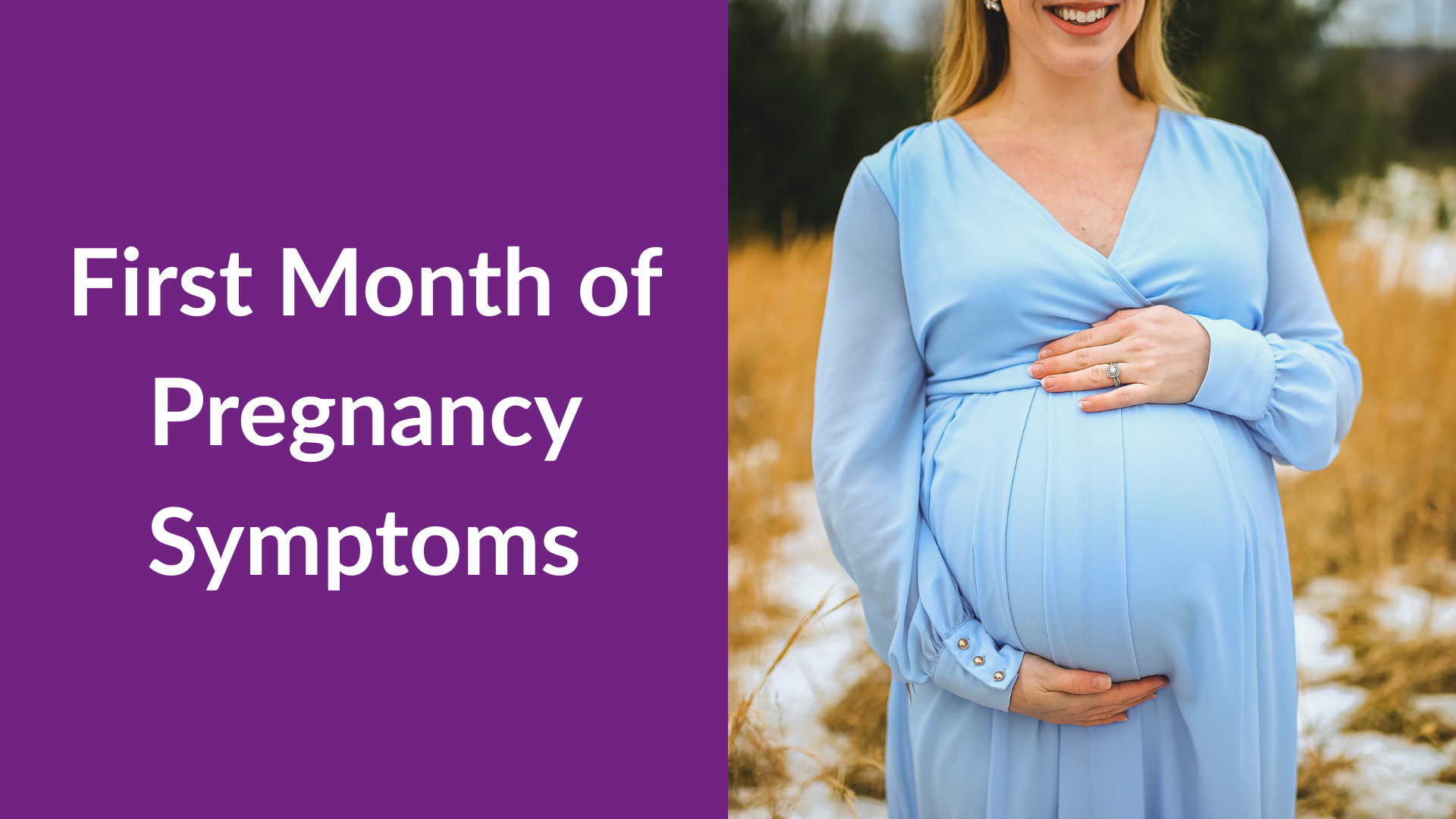 First Month of Pregnancy Symptoms