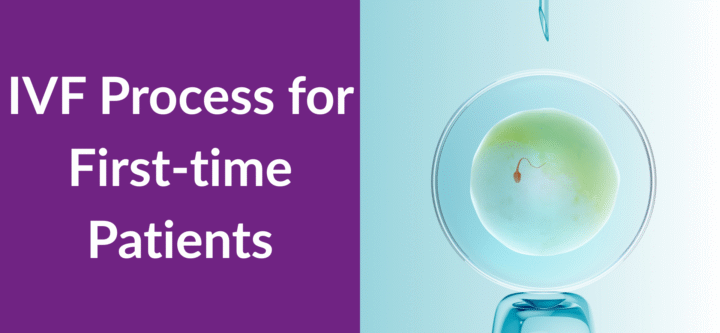 IVF Process for First-time Patients