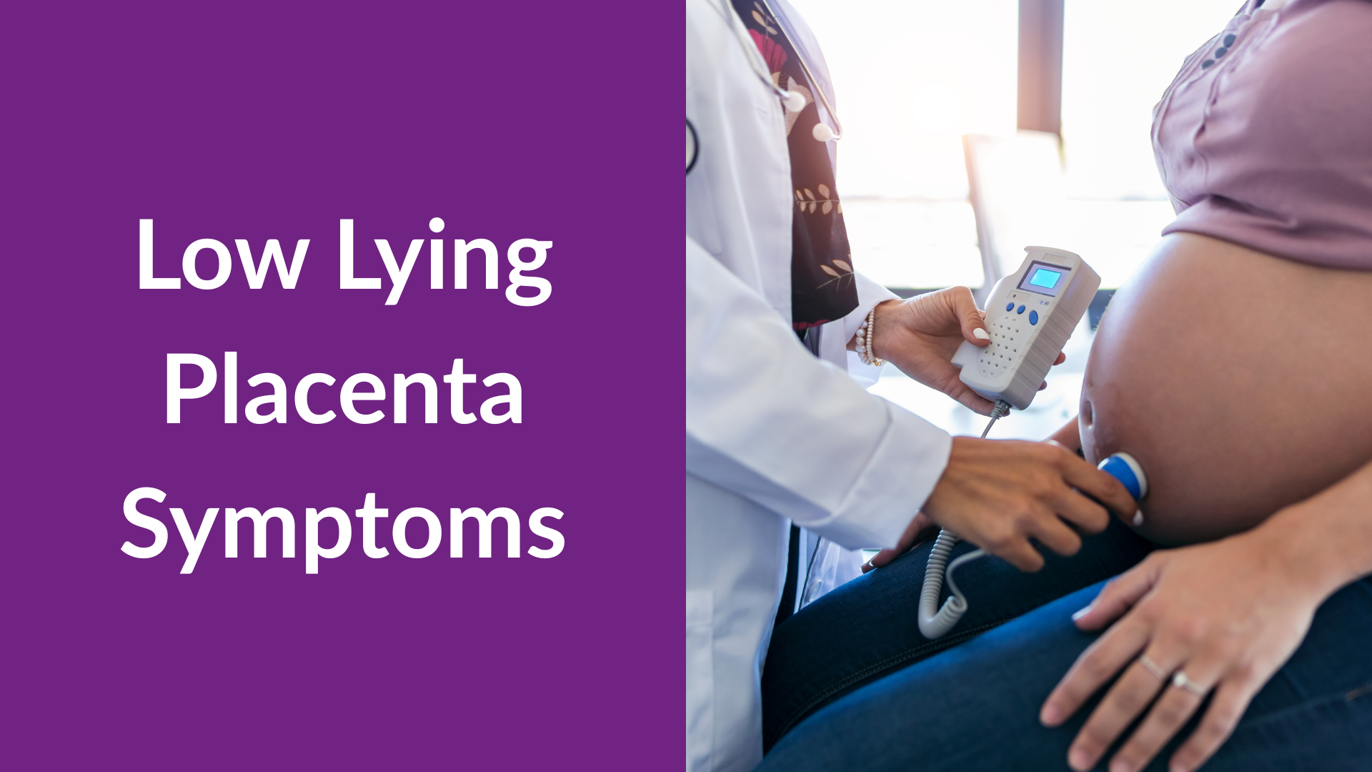 Low Lying Placenta Symptoms