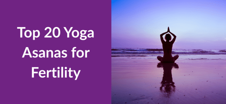 Top 20 Yoga Asanas for Fertility